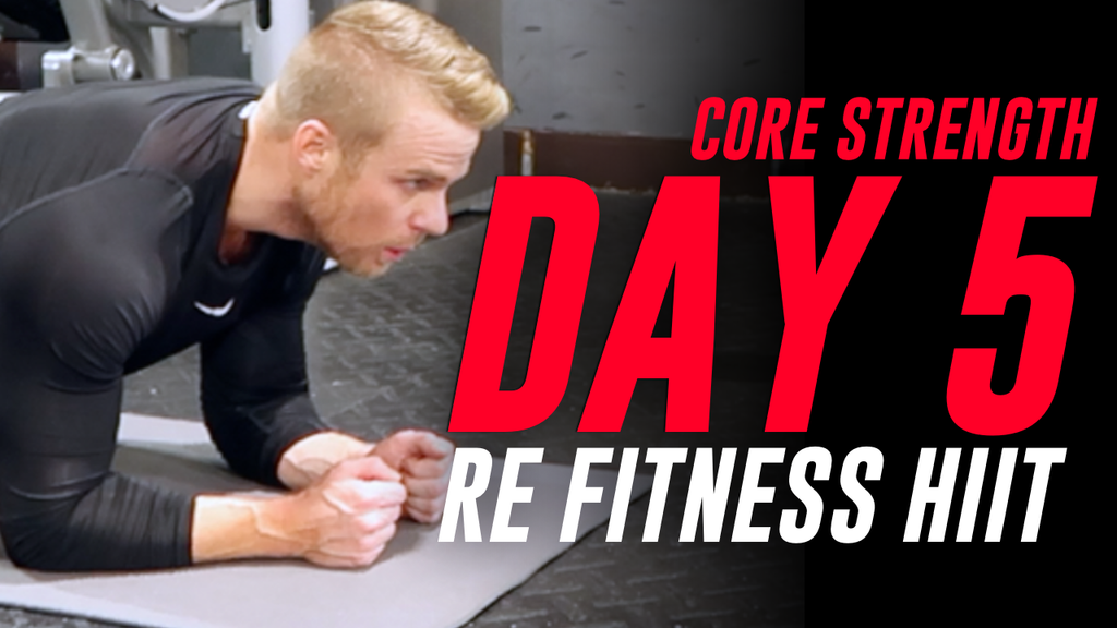 CORE STRENGTH HIIT | DAY 5