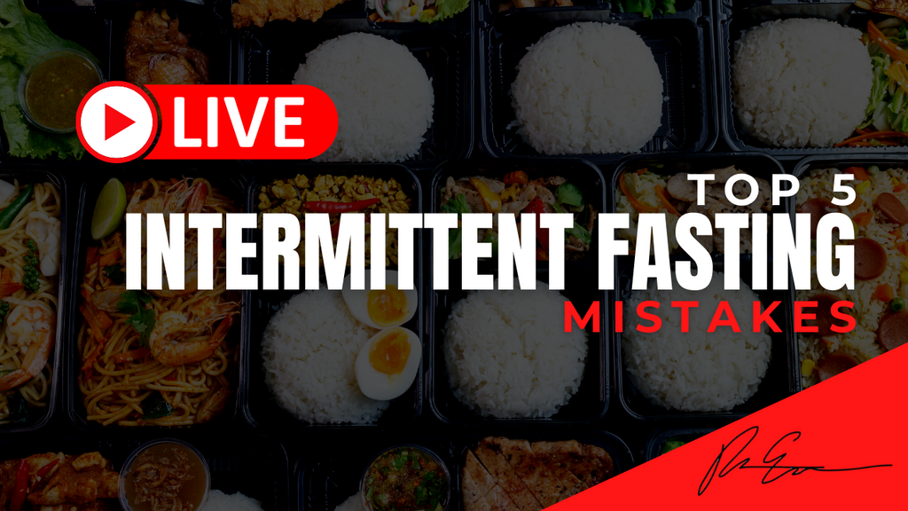 Top 5 Intermittent Fasting Mistakes
