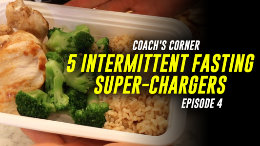 5 INTERMITTENT FASTING TIPS | COACH'S CORNER